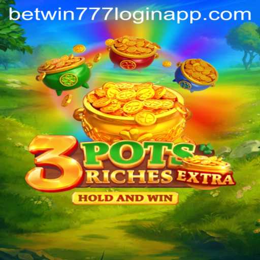 Discover the Exciting World of 3potsExtra with Betwin777 Login App