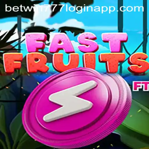 Exploring the Thrills of FastFruits and the Betwin777 Login App